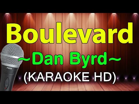 Boulevard - Dan Byrd (KARAOKE HD)
