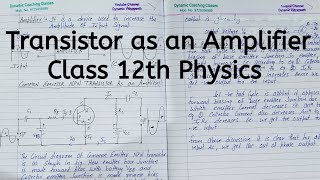 Transistor as an Amplifier, Chapter 14, Semiconductor Electronics, Class 12 Physics