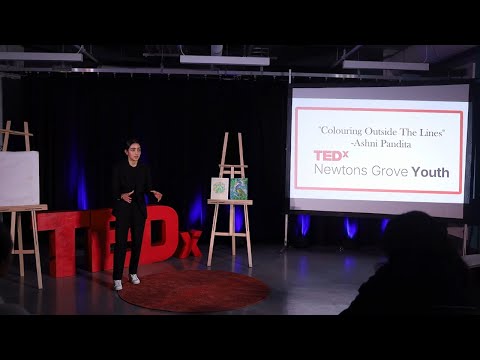 Colouring Outside the Lines | Ashni Pandita | TEDxNewtons Grove Youth