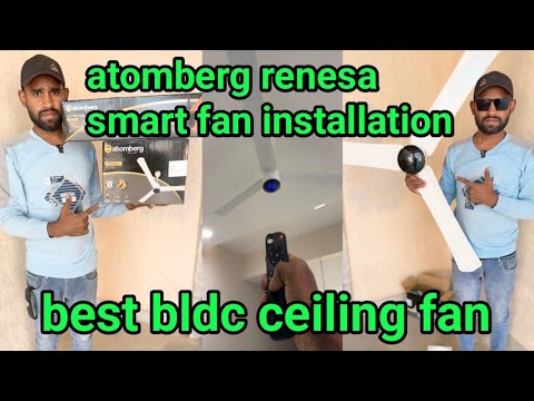 atomberg renesa smart ceiling fan  || Best Bldc ceiling fan installation