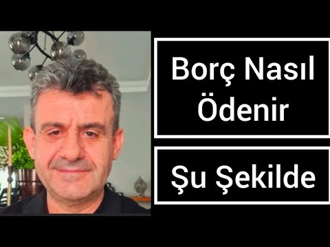 Borç nasıl ödenir. Borçluyken çöken Psikolojimizi nasıl güçlendiririz. Borçlar ödenmezse ne olur.?