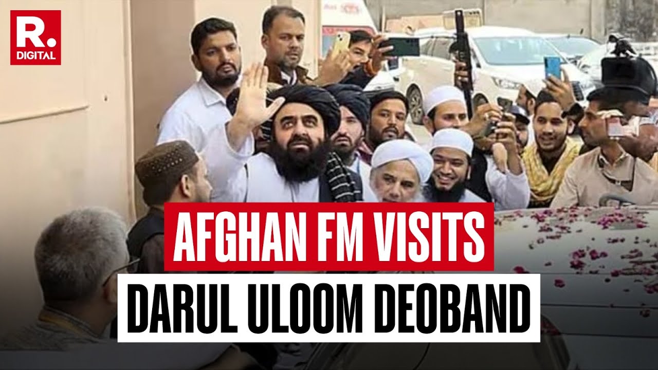 Afghan FM Muttaqi Visits Darul Uloom Deoband, Reviving Historic India-Afghanistan Ties