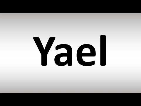 How to Pronounce Yael