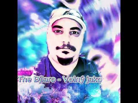The Djlaro - The Djlaro  -  Volný jako pták
