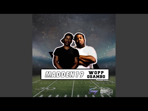 Madden 19 (feat. Gsambo)