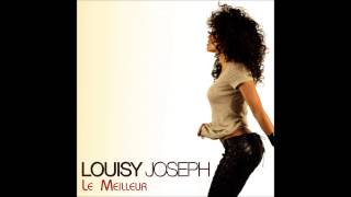 LOUISY JOSEPH - Le Meilleur (Audio Officiel)