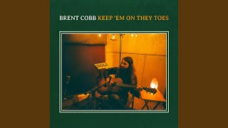 Brent Cobb Sometimes I'm A Clown