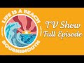 Life Is A Beach Live Broadcast From June 9 2022