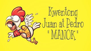 Manok (kwentong Juan at Pedro)