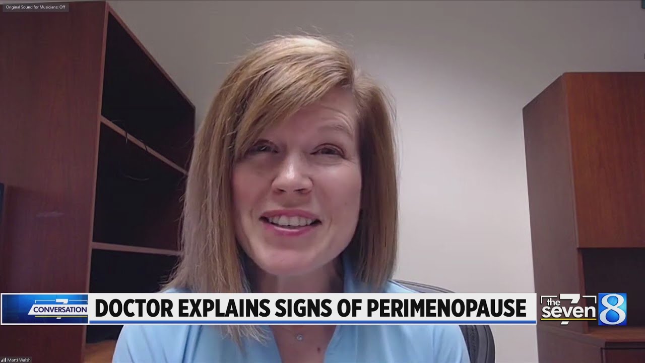 Doctor explains signs of perimenopause