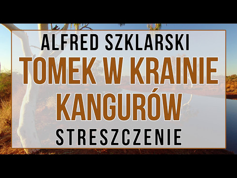 Tomek w krainie kangurów - streszczenie