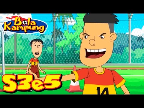 🇲🇾 Bola Kampung | S3E5 | Pemergian Mengejut (Malay) | Kartun Kanak-Kanak