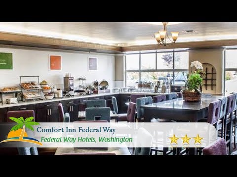 Comfort Inn Federal Way - Seattle - Federal Way Hotels, Washington