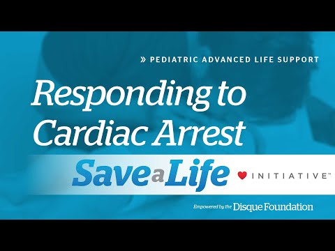 10d. Responding to Cardiac Arrest, Pediatric Advanced Life Support (PALS) (2020) - OLD