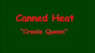 Canned Heat - Creole Queen