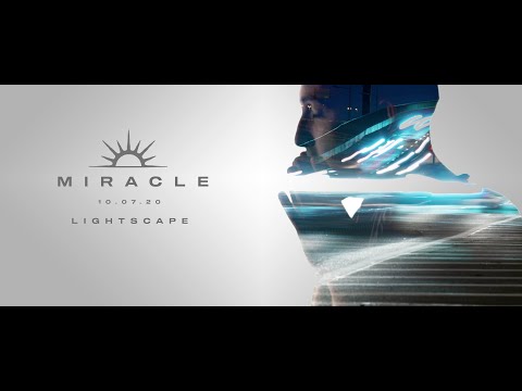 Miracle - Lightscape (Official Video)