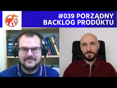 Porządny Backlog Produktu