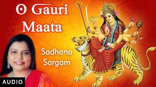 O Gauri Maata | Sadhana Sargam | Gujarati - YouTube