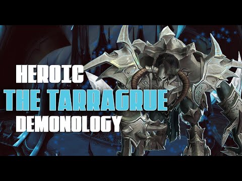 The Tarragrue Heroic - Demo PoV