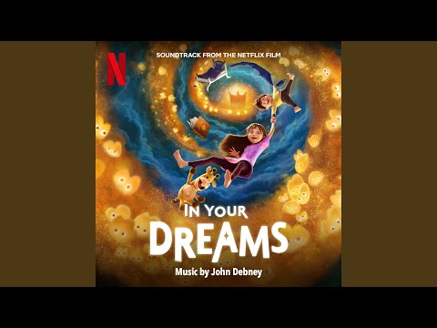 Mister Sandman (from the Netflix Film "In Your Dreams")