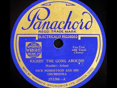 Kickin' the Gong Around ~ Dick Robertson and His Orchestra (1932)