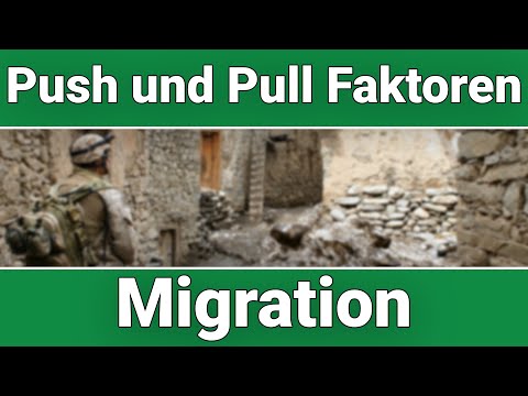Push und Pull Faktoren Migration!