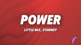 Little Mix, Stormzy - Power (Lyrics)