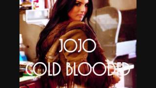 JoJo - Cold Blooded