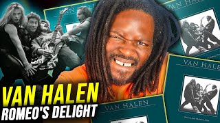 First Time Hearing Romeo's Delight by Van Halen