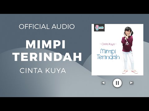 Cinta Kuya Feat. Uya Kuya - Mimpi Terindah (Official Audio)