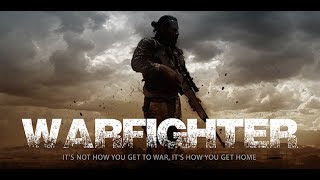 WARFIGHTER - Official Movie Trailer - 4K HD