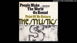 The Stylistics – People Make The World Go Round (Extended Album Version 1972)