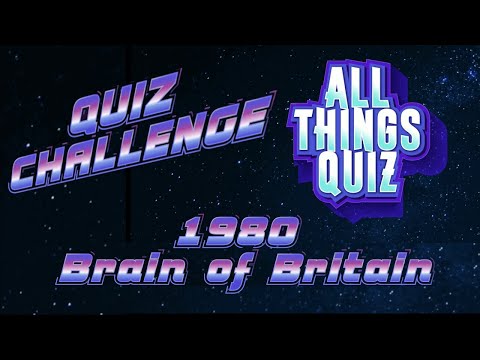 QUIZ CHALLENGE - 1980 BRAIN OF BRITAIN Grand Final