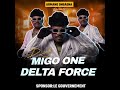 DJ MIGO ONE DELTA FORCE