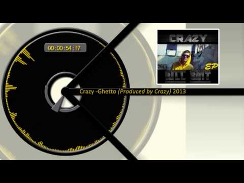 03.Crazy-Ghetto (Produced by Crazy) 2013