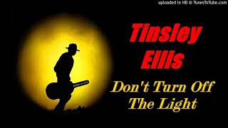 Tinsley Ellis - Don&#39;t Turn Off The Light (Kostas A~171)