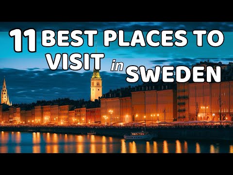 11 Best Places to Visit in Sweden: An Enchanting Voyage Through Historic Towns and Scandic Wonders!