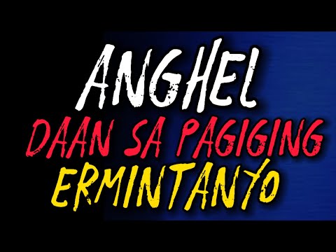 Anghel Daan sa Pagiging Ermitanyo Aswang story