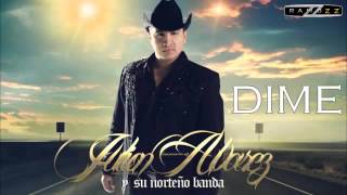 Dime Julion Alvarez Y Su Norteño Banda ESTUDIO 2014