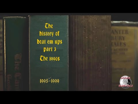 The History of Beat em Ups: Part 3 - The late 1990s. 1995 -1999 (RE-UPLOADED WITH FIXED AUDIO)