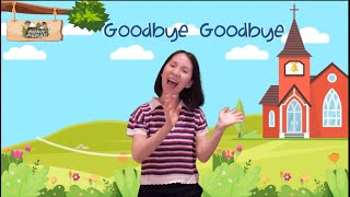 Goodbye Goodbye To You | Action Song | Christian Children Song