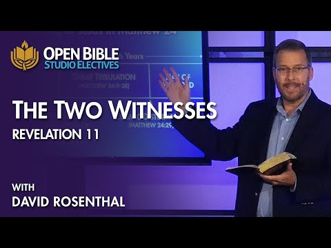 Studio Electives - The Two Witnesses - Revelation 11 with David Rosenthal