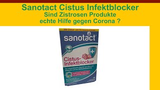 Sanotact Cistus Infektblocker - helfen Zistrosen Produkte gegen Corona 