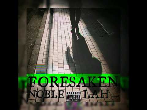 LAH x NOBLE - Forsaken