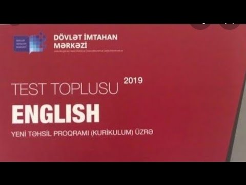 2019-cu il INGILIS DILI TEST TOPLUSU(1-ci hisse) SIMPLE TENSE FORMS(1-den 99-a 1qeder)