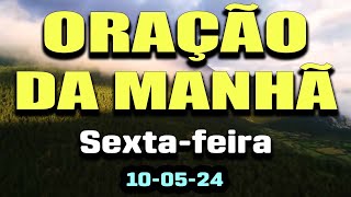 Oração da manhã e devocional diário de adoração e gratidão a Deus | Tenha um dia abençoado