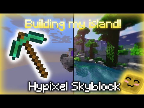 MAKING MY SKYBLOCK ISLAND EPIC (Hypixel Skyblock)