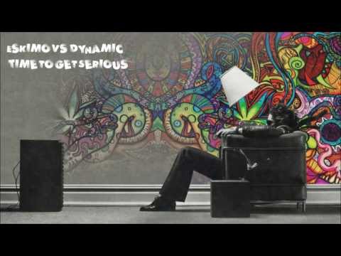 Eskimo vs Dynamic - Time to get Serious - Psytrance
