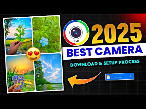 LMC 8.4 Camera With Config Files Download 🤩| Best Camera A To Z Setup Process