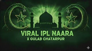 Download lagu IPL Naara Viral Trance Edm Dance Mix Gulab Chhatarpur Spl 9977008254 #djgulabchhatarpur  mp3